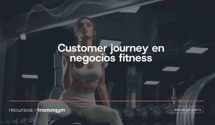 Customer journey en negocios fitness